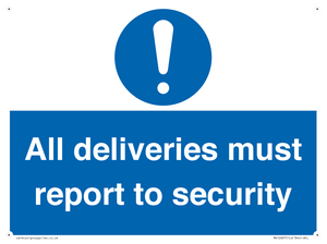 All deliveries must report to security